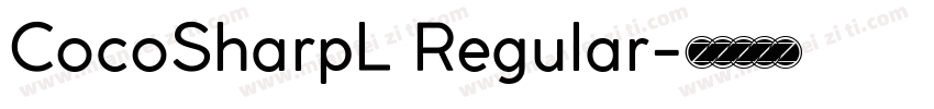 CocoSharpL Regular字体转换